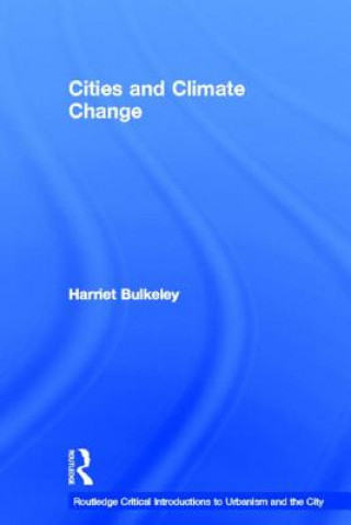 Книга Cities and Climate Change Harriet A. Bulkeley