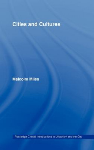 Livre Cities and Cultures Malcolm Miles