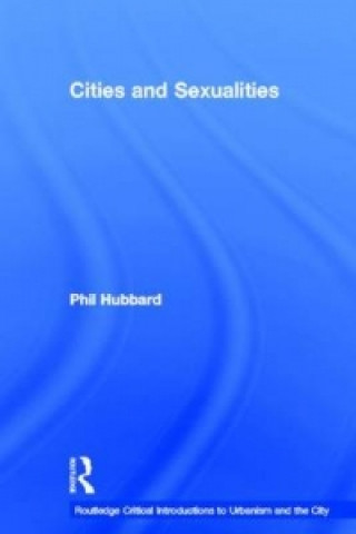 Carte Cities and Sexualities Phil Hubbard
