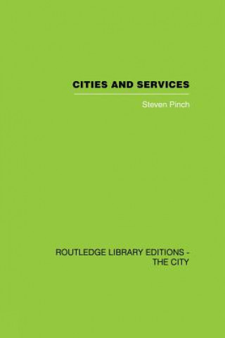 Knjiga Cities and Services Steven Pinch