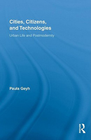 Knjiga Cities, Citizens, and Technologies Paula Geyh