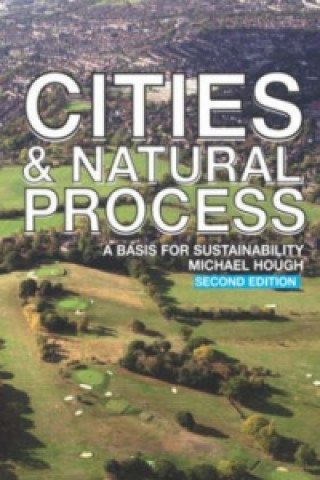 Книга Cities and Natural Process Michael Hough