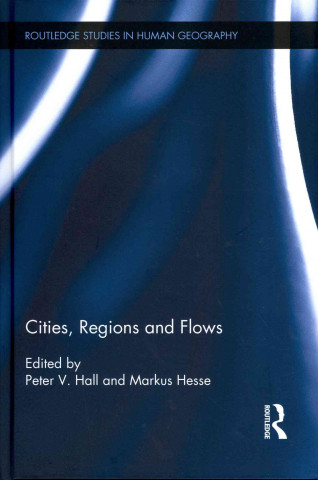 Książka Cities, Regions and Flows 