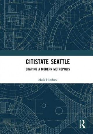 Livre Citistate Seattle Mark Hinshaw