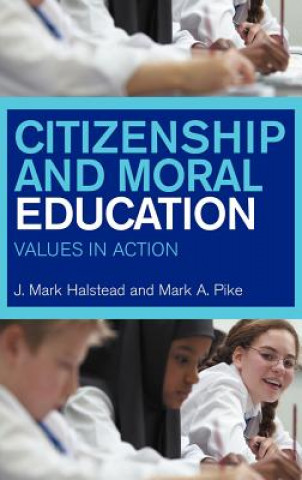 Kniha Citizenship and Moral Education Monica J. Taylor