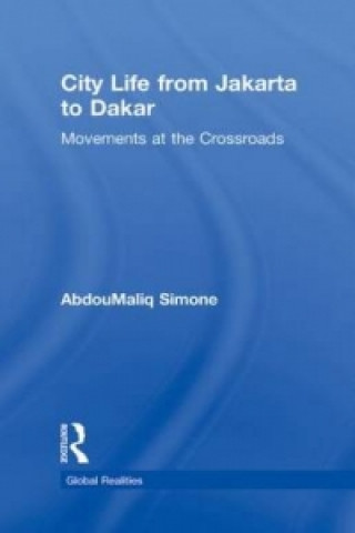 Kniha City Life from Jakarta to Dakar AbdouMaliq Simone