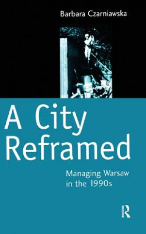 Książka City Reframed Barbara Czarniawska-Joerges