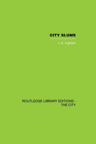 Książka City Slums J. A. Ingham