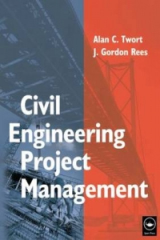 Kniha Civil Engineering Project Management Gordon Rees