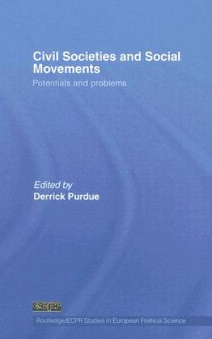 Kniha Civil Societies and Social Movements Derrick Purdue