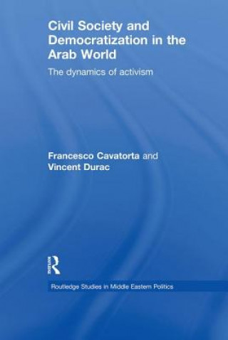 Buch Civil Society and Democratization in the Arab World Vincent Durac