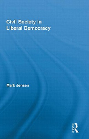 Carte Civil Society in Liberal Democracy Mark Jensen
