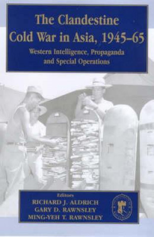 Buch Clandestine Cold War in Asia, 1945-65 