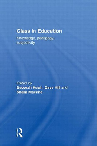 Kniha Class in Education Deborah Kelsh