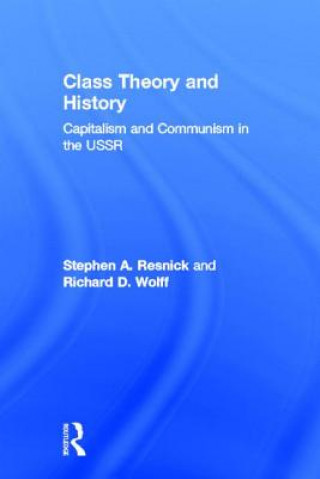 Book Class Theory and History Richard D. Wolff