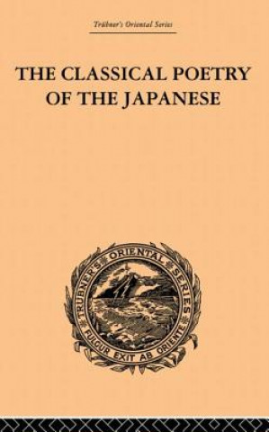 Kniha Classical Poetry of the Japanese Basil Hall Chamberlain