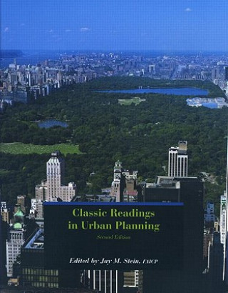 Книга Classic Readings in Urban Planning Jay Stein