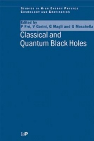 Book Classical and Quantum Black Holes 