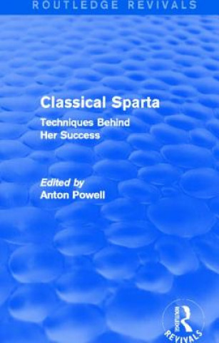 Carte Classical Sparta (Routledge Revivals) Anton Powell