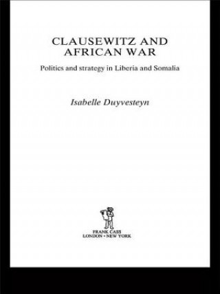 Kniha Clausewitz and African War Isabelle Duyvesteyn