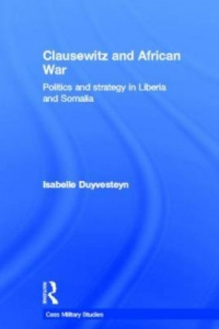 Carte Clausewitz and African War Isabelle Duyvesteyn