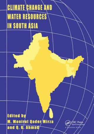 Könyv Climate Change and Water Resources in South Asia M. Monirul Qader Mirza