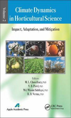 Kniha Climate Dynamics in Horticultural Science, Volume Two M. L. Choudhary