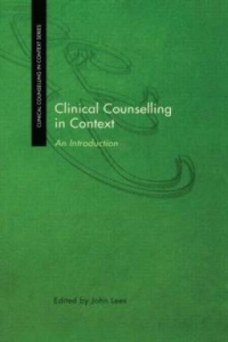 Книга Clinical Counselling in Context 