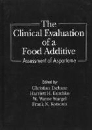 Kniha Clinical Evaluation of a Food Additives 