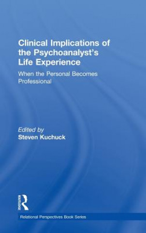 Book Clinical Implications of the Psychoanalyst's Life Experience 