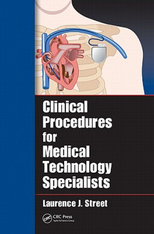 Livre Clinical Procedures for Medical Technology Specialists Laurence J. Street