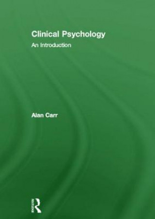 Kniha Clinical Psychology Alan Carr