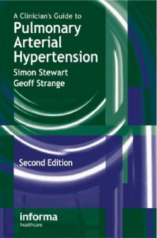 Kniha Clinician's Guide to Pulmonary Arterial Hypertension Simon Stewart