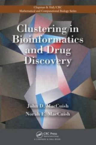 Книга Clustering in Bioinformatics and Drug Discovery Norah E. MacCuish