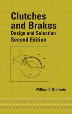 Kniha Clutches and Brakes William C. Orthwein