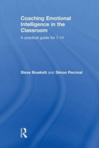 Kniha Coaching Emotional Intelligence in the Classroom Simon Percival