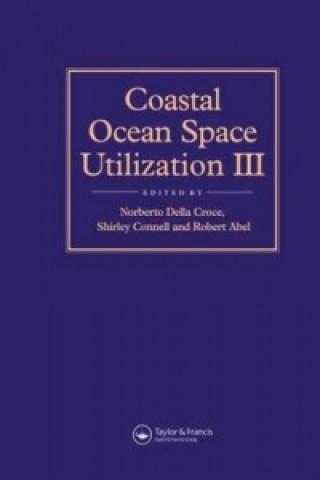 Kniha Coastal Ocean Space Utilization 3 N. Della Croce