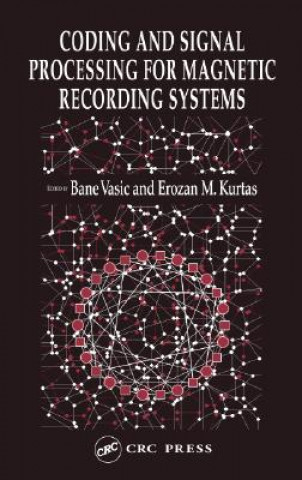 Book Coding and Signal Processing for Magnetic Recording Systems Bane Vasic