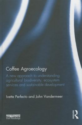 Buch Coffee Agroecology John H. Vandermeer