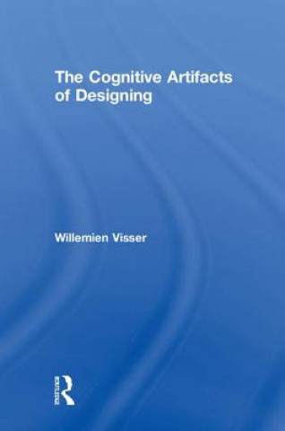 Libro Cognitive Artifacts of Designing Willemien (The French National Research Institute for Computer Science) Visser