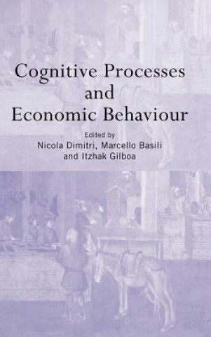 Kniha Cognitive Processes and Economic Behaviour 