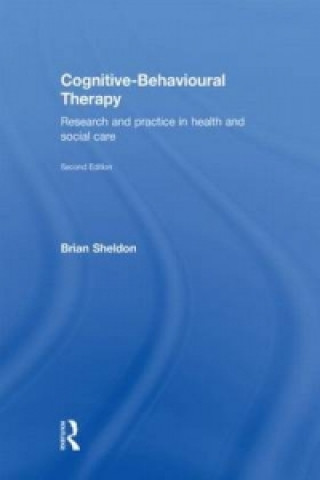 Kniha Cognitive-Behavioural Therapy Brian Sheldon
