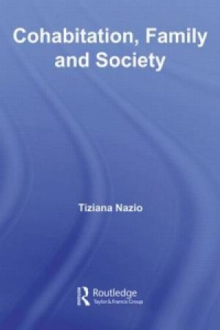 Kniha Cohabitation, Family & Society Tiziana Nazio