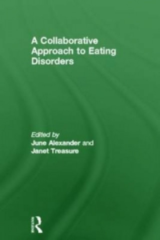 Knjiga Collaborative Approach to Eating Disorders 