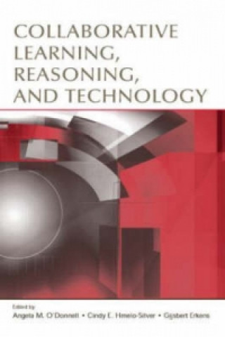 Libro Collaborative Learning, Reasoning, and Technology Angela M. O'Donnell