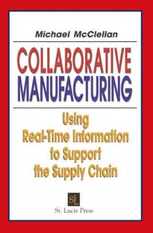 Kniha Collaborative Manufacturing Michael McClellan