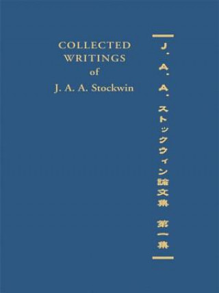 Kniha Collected Writings of J. A. A. Stockwin J. A. A. Stockwin