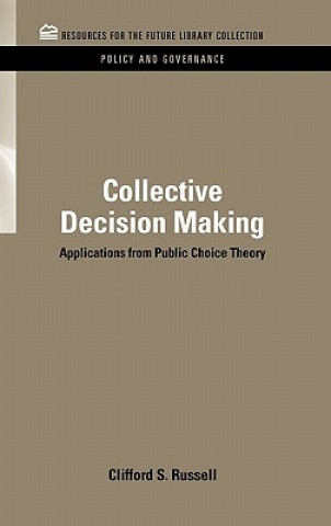 Könyv Collective Decision Making Clifford S. Russell