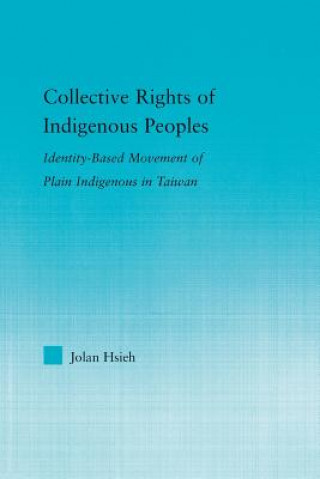 Kniha Collective Rights of Indigenous Peoples Jolan Hsieh