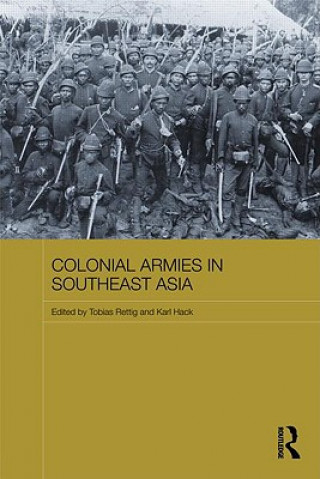 Książka Colonial Armies in Southeast Asia 